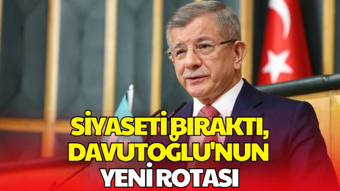 Ahmet Davutoğlu'nun Yeni Dönemi Netleşti! Rotasını Yurt Dışına Çevirdi
